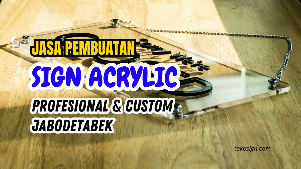 jasa pembuatan custom sign acrylic